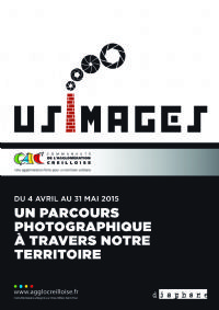 USIMAGES, un parcours photographique à travers notre territoire. Du 4 avril au 31 mai 2015 à Creil. Oise. 